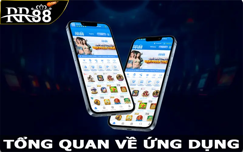 Tổng quan về ứng dụng RR88